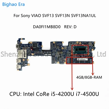 DA0FI1MB8D0 За Sony VIAO SVF13 SVF13N SVF13NA1UL дънна Платка на лаптоп С процесор i5-4200U i7-4500U 4 GB 8 GB оперативна памет A1974485A A1999215A