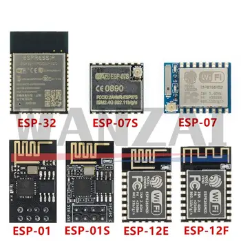 ESP8266 ESP-01 ESP-01S ESP-07 ESP-07S ESP-12 ESP-12E ESP-12F ESP32 ESP-32S сериен безжичен модул WIFI безжичен transceiver