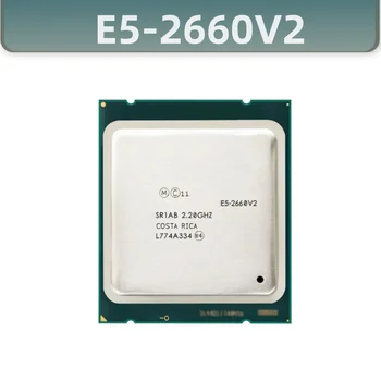 Xeon E5-2660v2 E5 2660v2 E5 2660 v2 2.2 Ghz Десятиядерный Двадцатипоточный процесор 25M 95W LGA 2011