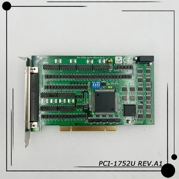 За Advantech 64-канална платка за защита на изолация, карта за дигитален изход, карта, заснемане на HD PCI-1752U REV.A1